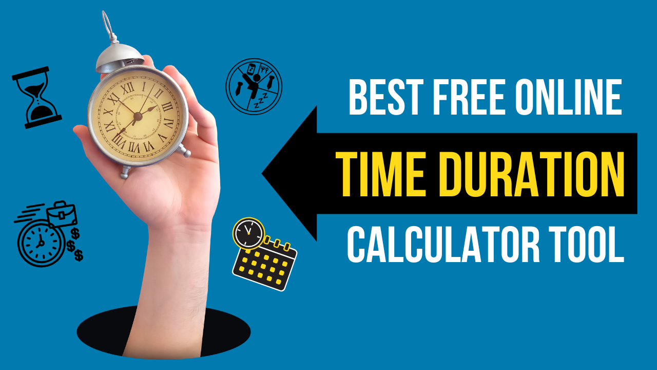 Best Free Time Duration Calculator Tool Online